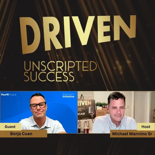 Driven Unscripted Success